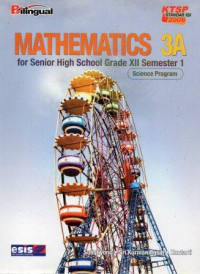 Mathematics 3A : for senior high school grade XII semester 1