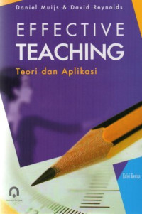 Effective teaching : teori dan aplikasi