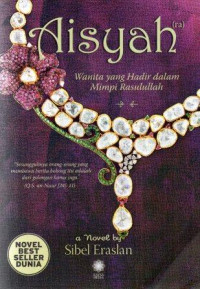 Aisyah : wanita yang hadir dalam mimpi rasulullah