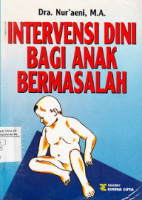 Intervensi Dini Bagi Anak Bermasalah