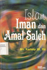 Islam, iman dan amal saleh