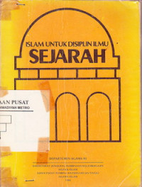 ISLAM UNTUK DISIPLIN ILMU SEJARAH