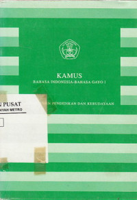 Kamus Bahasa Indonesia-Bahasa Gayo I