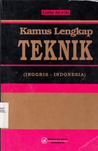 Kamus Lengkap Teknik : Inggris-Indonesia