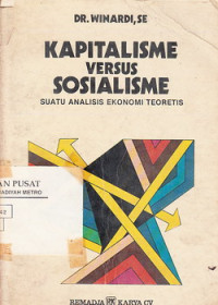 Kapitalisme Versus Sosialisme Suatu Analisis Ekonomi Teoritis