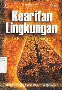 Kearifan Lingkungan : Dalam Perspektif Budaya Jawa