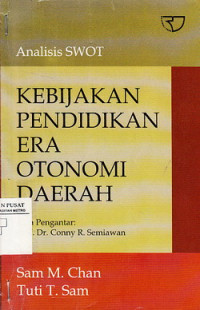 Kebijakan Pendidikan Era Otonomi Daerah