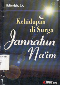 Kehidupan di Surga : Jannatun Naim