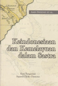 Keindonesiaan dan kemelayuan dalam sastra