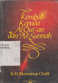 Kembali Kepada Al-Quran Dan As- Sunnah