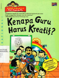 Kenapa Guru Harus Kreatif?