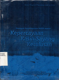 Mencegah penyalahgunaan NAPSA melalui kepercayaan, kasih sayang, ketulusan