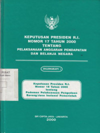 Keputusan Presiden RI No. 17 Th. 2000 Tentang Pelaksanaan Anggaran Pendapatan Dan Belanja