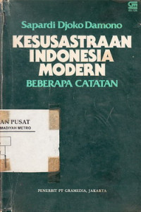 Kesusastraan Indonesia modern : beberapa catatan