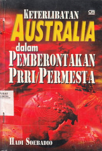 Keterlibatan Australia Dalam Pemberontakan PRRI, PERMESTA