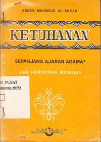 Ketuhanan Sepanjang Ajaran Agama Dan Pemikiran Manusia