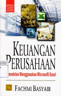 Keuangan Perusahaan: Pemodelan Menggunakan Microsoft Excel