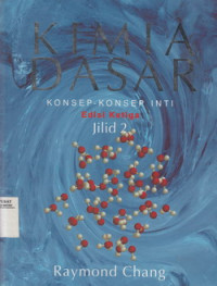 Kimia Dasar : Konsep-Konsep Inti Jilid 2