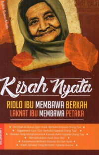 Kisah nyata ridlo ibu membawa berkah laknat ibu membawa petaka