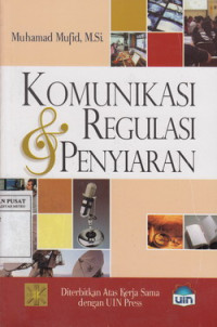 Komunikasi Dan Regulasi Penyiaran