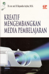 Kreatif mengembangkan media pembelajaran