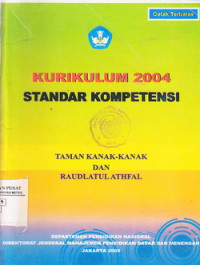 Kurikulum 2004 Standar Kompetensi Taman Kanak-kanak Dan Raudlatul Athfal