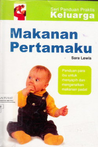 Makanan Pertamaku