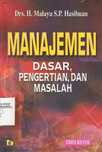 Manajemen Dasar, Pengertian, Dan Masalah