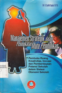 Manajemen Strategik Dalam Peningkatan Mutu Pendidikan