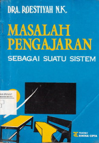 Masalah pengajaran : sebagai suatu sistem