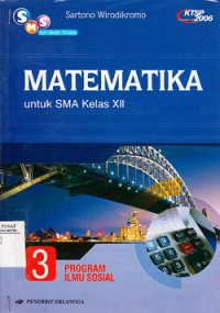 Matematika SMA Untuk Kelas XII  Ilmu Sosial