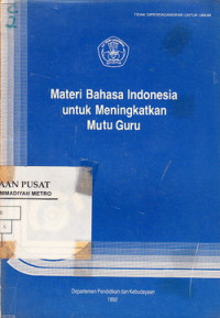 Materi Bahasa Indonesia Untuk Meningkatkan Mutu Guru
