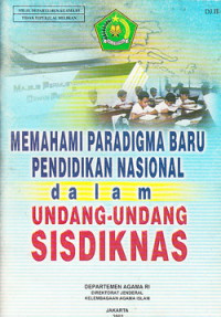 Memahami Paradigma Baru Pendidikan Nasional