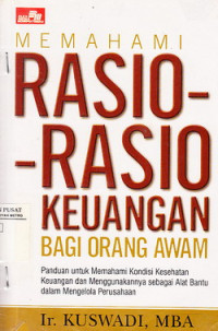 Memahami rasio-rasio keuangan bagi orang awam
