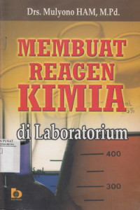 Membuat Reagen Kimia di Laboratoriom