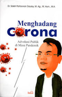 Menghadang corona : advokasi publik di masa pandemik