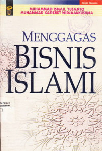 Menggagas Bisnis Islami