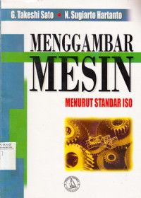 Menggambar Mesin Menurut Standar ISO