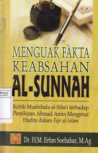 Menguak Fakta Keabsahan Al-Sunnah