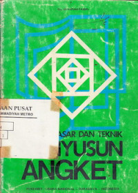 Dasar dan Teknik Menyusun Angket