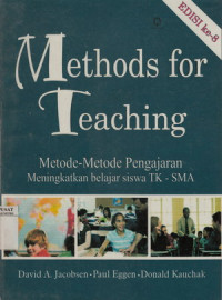 Methods for teaching : metode-metode pengajaran meningkatkan belajar siswa TK - SMA