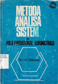 METODE ANALISA SISTEM DAN POLA OPERASIONAL ADMINSTRASI