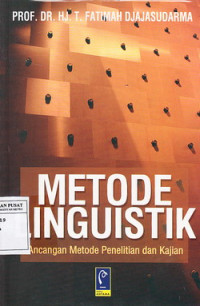 Metode Linguistik: Ancangan Metode penelitian dan Kajian