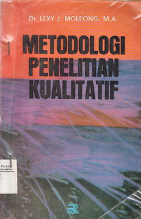 Metodologi Penelitian Kualitatif