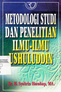 Metodologi Studi Dan Penelitian Ilmu -Ilmu Ushuludin