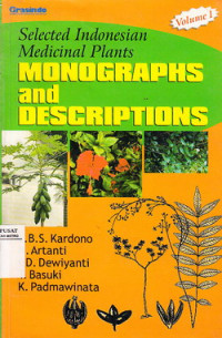 Selected Indonesian Medicinal Plants: Monographs And Depcriptions