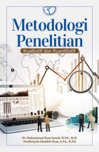 Metodologi penelitian kualitatif dan kuantitatif
