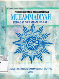 Perguruan Tinggi Muhammadiyah: Muhammadiyah Sebagai Gerakan Islam I