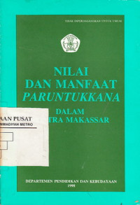 Nilai dan Manfaat Paruntukkana dalam sastra makasar