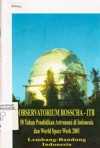 50 Tahun Pendidikan Astronomi di Indonesia dan World Space Week 2001